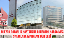 15 milyon dolarlık hastane ruhsatını haraç mezat satanlara mahkeme dur dedi