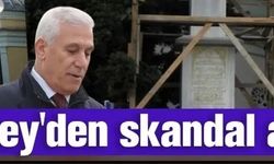 Bozbey'den skandal adım: Tophanedeki utanç anıtı