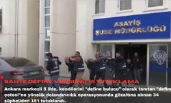 Sahte define vurgunu: 15 tutuklama