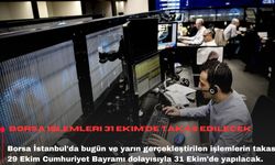Borsa işlemleri 31 Ekim'de takas edilecek