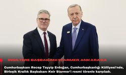 İngiltere Başbakanı Starmer, Ankara'da