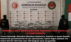 Sınırda dev operasyon: 320 milyon liralık uyuşturucu