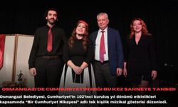 Osmangazi’de Cumhuriyet’in ışığı bu kez sahneye yansıdı