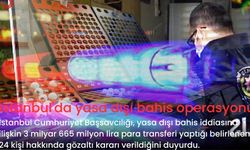 İstanbul'da yasa dışı bahis operasyonu