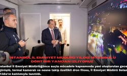 İstanbul İl Emniyet Müdürü Yıldız: İstanbul'u dört bir yandan izliyoruz