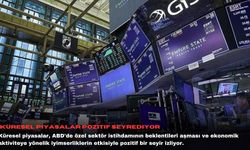 Küresel piyasalar pozitif seyrediyor