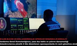 9 ilde bahis ve dolandırıcılık operasyonunda 21 gözaltı