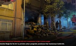Bağcılar'da iş yerinde çıkan yangında 1 kişi yaralandı