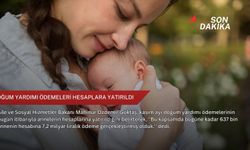 Doğum yardımı ödemeleri hesaplara yatırıldı