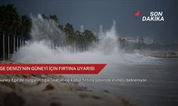 Ege Denizi'nin güneyi için fırtına uyarısı