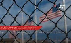 ABD, tüm iltica talebi kararlarını durdurdu