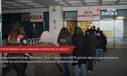 FETÖ'nün öğrenci yapılanmasına operasyon: 12 gözaltı