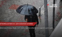 Meteoroloji'den 6 il için sağanak uyarısı