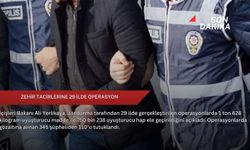 Zehir tacirlerine 29 ilde operasyon
