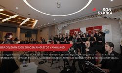 Mübadelenin ezgileri Osmangazi’de yankılandı