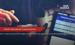"Bahis" reklamları yasaklanacak
