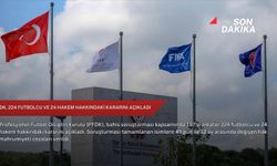 PFDK, 224 futbolcu ve 24 hakem hakkındaki kararını açıkladı