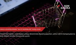Yılbaşı alışverişlerinde "sahte indirimlere" karşı uyarı
