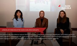 Uzmanlar Osmangazi’de kadın sağlığını konuştu