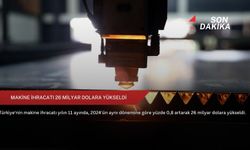 Makine ihracatı 26 milyar dolara yükseldi
