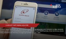 e-Devlet yurt dışına açılıyor
