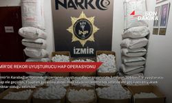 İzmir’de rekor uyuşturucu hap operasyonu
