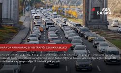 Ankara’da artan araç sayısı trafiğe 22 dakika ekledi