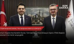 İletişim Başkanı Duran, TİKA Başkanı Eren ile görüştü