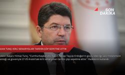 Bakan Tunç: Kirli senaryoları tarihin çöp sepetine attık