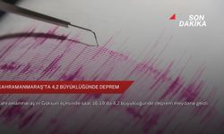 Kahramanmaraş'ta 4,2 büyüklüğünde deprem