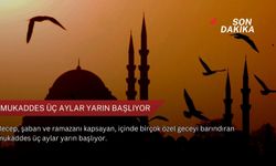 Mukaddes üç aylar yarın başlıyor