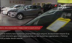 İkinci el araç düzenlemesi 1 Temmuz 2026'ya kadar uzatıldı