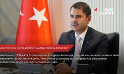 “Hatay'da son deprem konutlarımızı teslim edeceğiz”