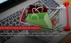 Tüketici hakem heyeti başvuru sınırı 186 bin liraya yükseltildi