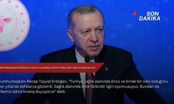 Cumhurbaşkanı Erdoğan: Sağlık alanında artık farklı bir ligin oyuncusuyuz