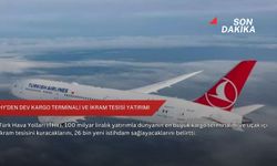 THY’den dev kargo terminali ve ikram tesisi yatırımı