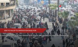 SDG'ye Halep'te operasyon başlıyor