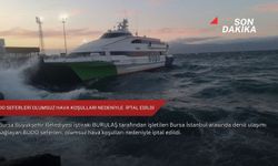BUDO seferleri olumsuz hava koşulları nedeniyle  iptal edildi
