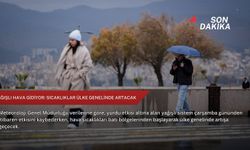 Yağışlı hava gidiyor: Sıcaklıklar ülke genelinde artacak