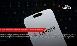 Apple ve Google'dan dev ortaklık: Siri ve Apple,Gemini ile yenileniyor