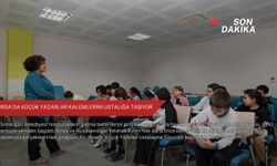 Bursa'da küçük yazarlar kalemlerini ustalığa taşıyor