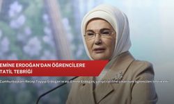 Emine Erdoğan'dan öğrencilere tatil tebriği