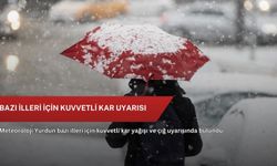 Bazı illeri için kuvvetli kar uyarısı