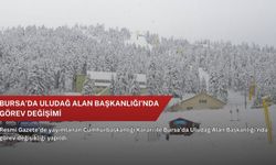Bursa’da Uludağ Alan Başkanlığı'nda görev değişimi