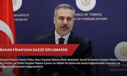 Bakan Fidan'dan Gazze diplomasisi