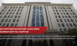 AK Parti'den Gazze'nin yaralarını sarmak için yol haritası