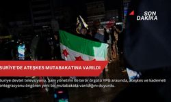 Suriye'de ateşkes mutabakatına varıldı