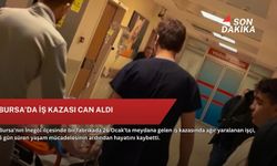 Bursa’da iş kazası can aldı