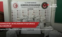 Kapıkule'de  20 kilogram uyuşturucu ele geçirildi