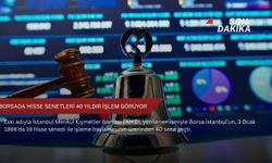 Borsada hisse senetleri 40 yıldır işlem görüyor